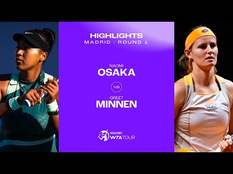 Naomi Osaka kontra Greet Minnen | Runda 1 Madryt 2024 | Skrót meczu WTA